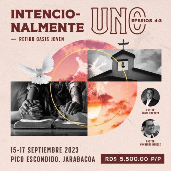 Intencionalmente UNO – Retiro Oasis Joven